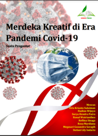 Merdeka Kreatif di Era Pandemi Covid-19